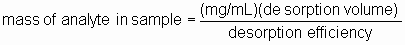 equation for mass of analyte in
sample equation for
mass of analyte in sample