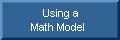 Using a Math Model